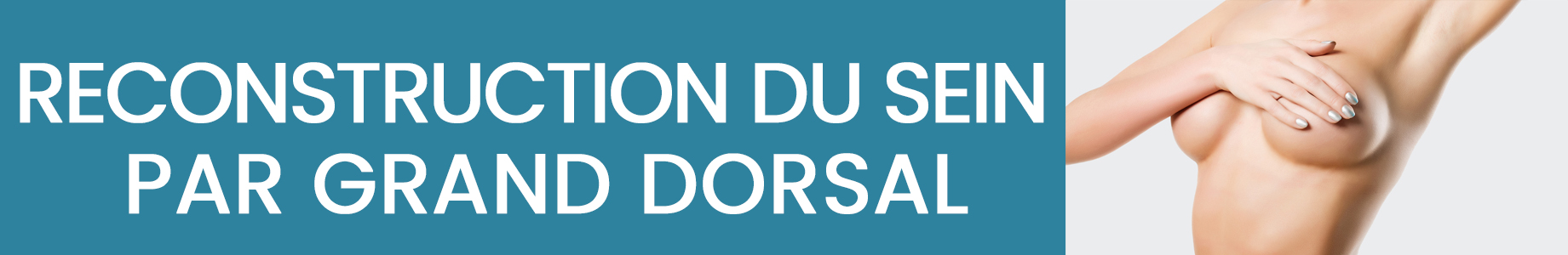 https://www.medicapro.com.tn/wp-content/uploads/2022/07/RECONSTRUCTION-DU-SEIN-PAR-GRAND-DORSAL.jpg
